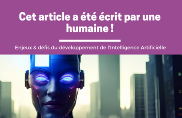 Enjeux & défis du développement de l’Intelligence Artificielle