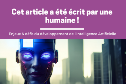 Enjeux & défis du développement de l’Intelligence Artificielle